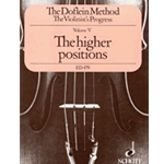 The Doflein Method<br>Volume 5: The Higher Positions