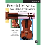 Beautiful Music for Two String Instruments, Volume II