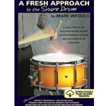 A Fresh Approach to the Snare Drum