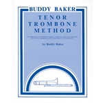 Buddy Baker Tenor Trombone Method