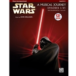 Star Wars: A Musical Journey<br>Episodes I-VI