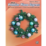 Alfred's Premier Piano Express: Christmas