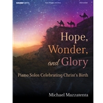 Hope, Wonder, and Glory