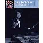 Lang Lang Piano Academy: Daily Technical Exercises