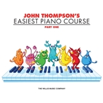 John Thompson's Easiest Piano Course