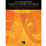 Contemporary Musical Theatre for Teens: Young Women's Edition, Volume 1