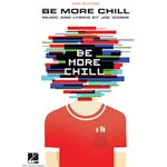 Be More Chill