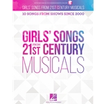 Girls' Songs from 21st Century Musicals