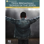 Teen Broadway Songs of the 2010s: Young Men's Edition