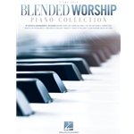 Blended Worship Piano Collection