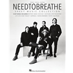 Needtobreathe Sheet Music Collection