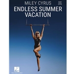 Miley Cyrus: Endless Summer Vacation