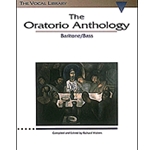 The Oratorio Anthology: Baritone/Bass