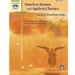 Timeless Hymns with Ageless Classics