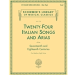 Twenty-Four Italian Songs and Arias of the 17th and 18th Centuries