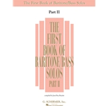 The First Book of Baritone/Bass Solos, Part II