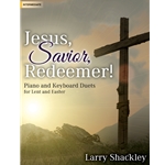 Jesus, Savior, Redeemer!