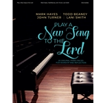 Play a New Song to the Lord