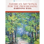 American Art Songs for the Progressing Baritone/Bass