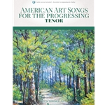 American Art Songs for the Progressing Tenor