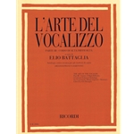 L'Arte Del Vocalizzo, Part III (Critical-Technical Anthology for Students)