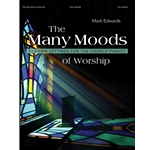 The Many Moods of Worship