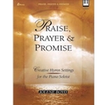 Praise Prayer & Promise