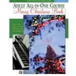 Alfred's Basic Adult All-in-One Course: Merry Christmas Book