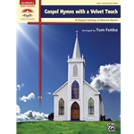 Gospel Hymns with a Velvet Touch