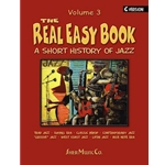 The Real Easy Book, Volume 3: A Short History of Jazz