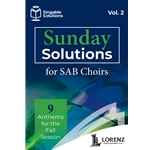 Sunday Solutions for SAB Choirs, Volume 2