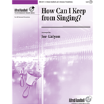 How Can I Keep from Singing?