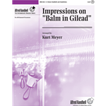 Impressions on "Balm in Gilead"