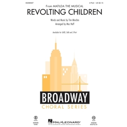 Revolting Children (from Matilda the Musical) - 2-Part