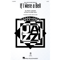 If I Were a Bell - from Guys and Dolls - SATB