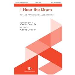 I Hear the Drum - SATB