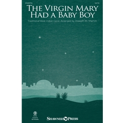 The Virgin Mary Had a Baby Boy - SATB