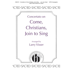 Concertato on Come, Christians, Join to Sing - SATB