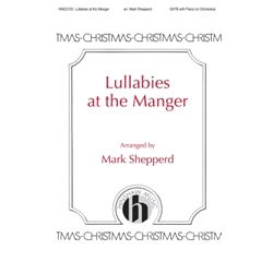 Lullabies at the Manger - SATB