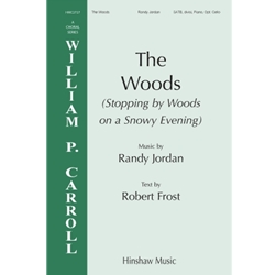 The Woods (Stopping by Woods on a Snowy Evening) - SATB