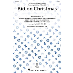 Kid On Christmas - SATB