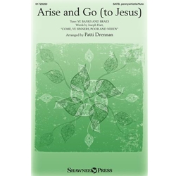 Arise and Go<br>(to Jesus)