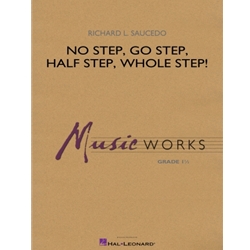 No Step, Go Step, Half Step, Whole Step!