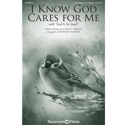 I Know God Cares for Me (with "God Is So Good") - 2-Part Mixed