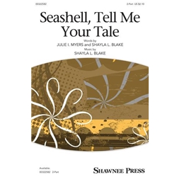 Seashell, Tell Me Your Tale