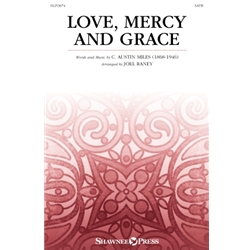 Love, Mercy and Grace - SATB