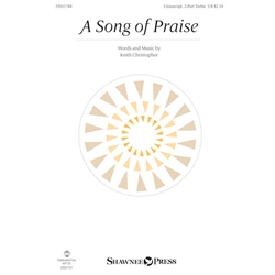 A Song of Praise - Unison/opt. 2-Part Treble