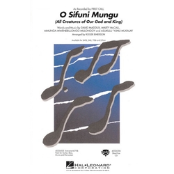 O Sifuni Mungu<br>(All Creatures of Our God and King)