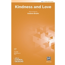 Kindness and Love