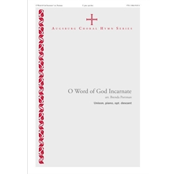 O Word of God Incarnate - Unison